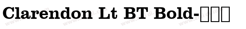 Clarendon Lt BT Bold字体转换